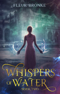 Whispers of Water — Book Two